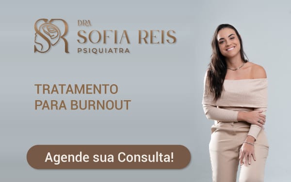 Tratamento para Burnout em Recife com Dra. Sofia Reis